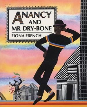 ANANCY AND MR DRY-BONE | 9781845071646