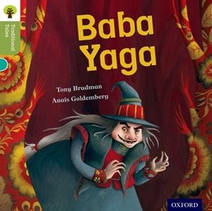 OXFORD READING TREE TRADITIONAL TALES: LEVEL 7: BABA YAGA | 9780198339663