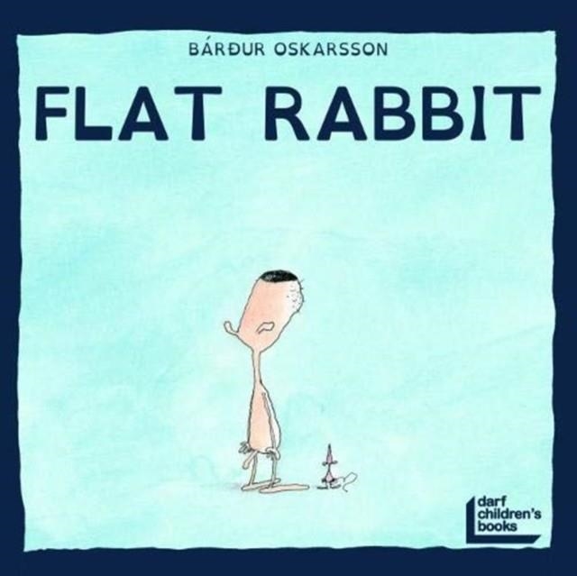 THE FLAT RABBIT | 9781850773269 | OSKARSSON, BARDUR