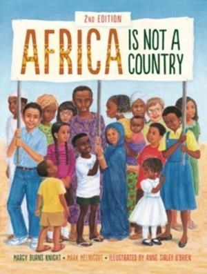 AFRICA IS NOT A COUNTRY, 2ND EDITION | 9781728460390