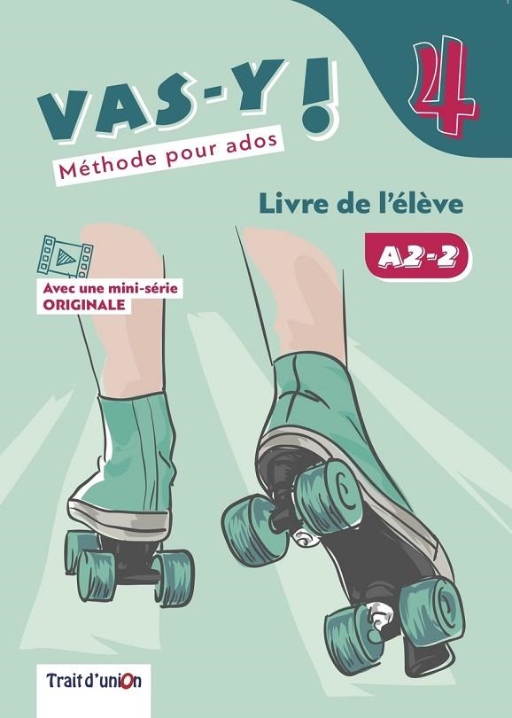 VAS-Y ! 4 LIVRE ELEVE | 9789609526579 | TRAIT D?UNION (OBRA COLECTIVA)