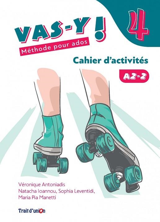 VAS-Y ! 4 CAHIER D'ACTIVITE | 9789609526944 | TRAIT D?UNION (OBRA COLECTIVA)