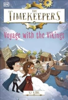 THE TIMEKEEPERS 02: VOYAGE WITH THE VIKINGS | 9780241607343 | SJ KING