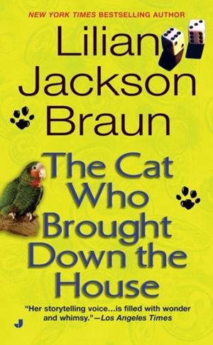 CAT WHO BROUGHT DOWN THE HOUSE | 9780515136555 | JCKSON, B