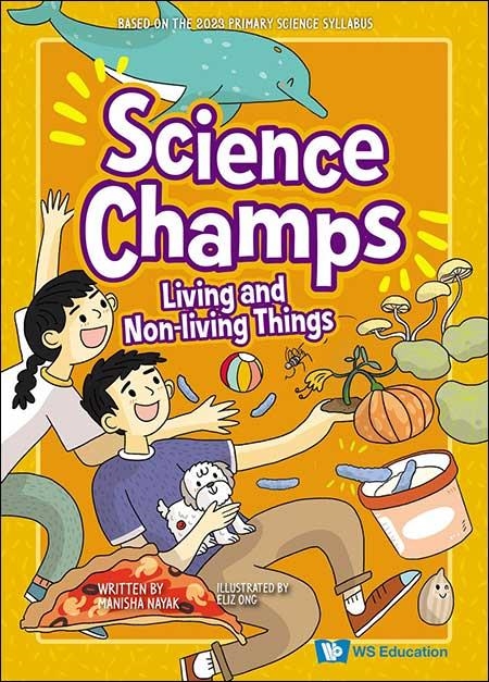 LIVING AND NON-LIVING THINGS | 9789811296802 | MANISHA NAYAK