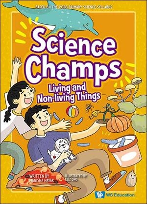 LIVING AND NON-LIVING THINGS | 9789811296802 | MANISHA NAYAK