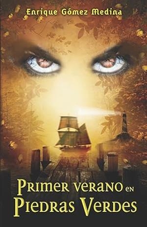 PRIMER VERANO EN PIEDRAS VERDES: VOLUME 1 | 9781515085393 | ENRIQUE GÓMEZ MEDINA