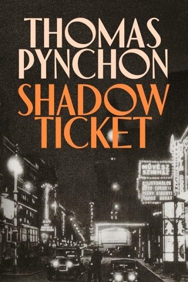 SHADOW TICKET | 9781787336346 | THOMAS PYNCHON