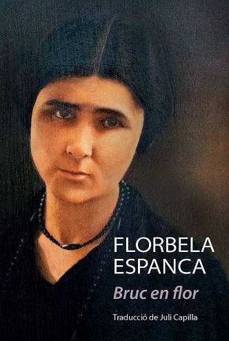 BRUC EN FLOR | 9788412654134 | ESPANCA, FLORBELA