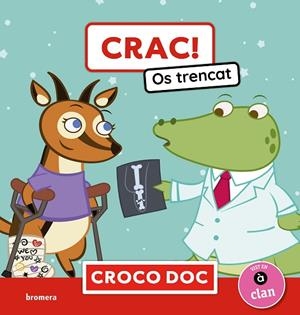 CRAC! OS TRENCAT | 9788413587271 | MICHELE AMPOLLINI/IVÁN GARCÍA MORENO/ELISA CUADRADO GODIA
