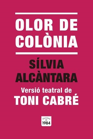 OLOR DE COLÒNIA | 9791387757014 | CABRÉ, TONI
