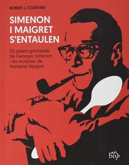SIMENON I MAIGRET S'ENTAULEN | 9788412030952 | COURTINE, ROBERT J.