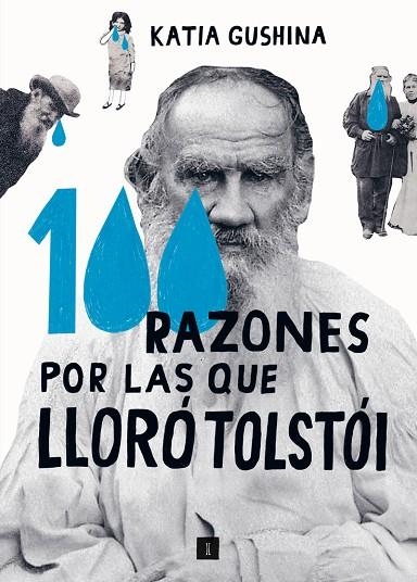 100 RAZONES POR LAS QUE LLORÓ TOLSTÓI | 9788419581051 | GUSHINA, KATIA