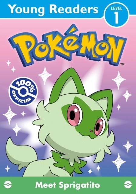 POKEMON YOUNG READERS LEVEL 1: MEET SPRIGATITO | 9780008743130 | POKEMON