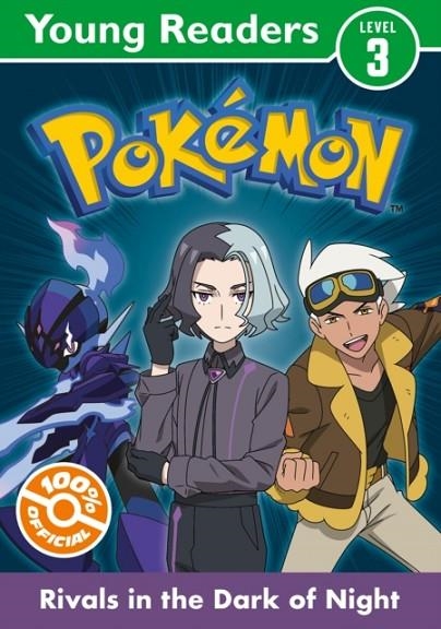 RIVALS IN THE DARK OF NIGHT | 9780008743147 | POKEMON