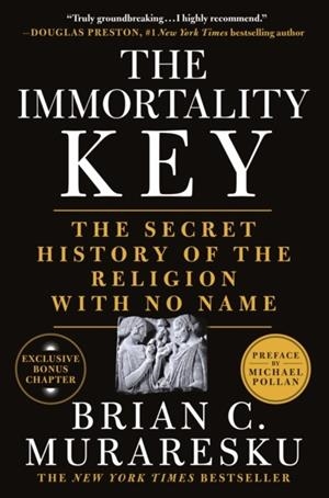 THE IMMORTALITY KEY | 9781250803986 | BRIAN C. MURARESKU