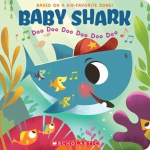 BABY SHARK | 9781338712834 | SCHOLASTIC