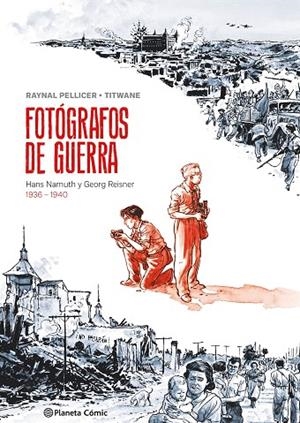 FOTÓGRAFOS DE GUERRA | 9788411619707 | PELLICER, RAYNAL/TITWANE
