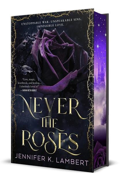 NEVER THE ROSES | 9781250360342 | JENNIFER K. LAMBERT