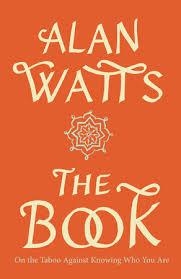 THE BOOK : ON THE TABOO AGAINST KNOWING WHO YOU ARE | 9780679723004 | ALAN WATTS