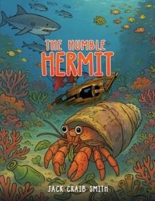 THE HUMBLE HERMIT | 9781037104398 | JACK CRAIB SMITH