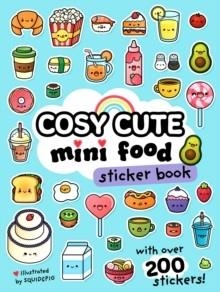 COSY CUTE MINI FOOD STICKER BOOK | 9780008766504 | COSY CUTE