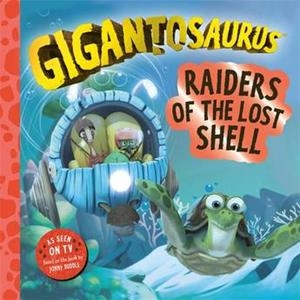 GIGANTOSURUS - RAIDERS OF THE LOST SHELL | 9781800788046 | CYBER GROUP STU