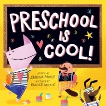 PRESCHOOL IS COOL! | 9781419779077 | HELLO! LUCKY, SABRINA MOYLE