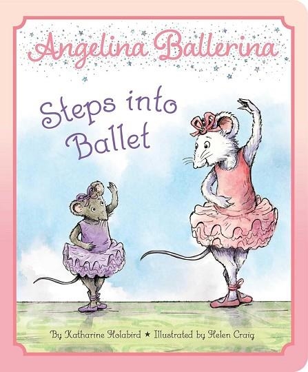 ANGELINA BALLERINA STEPS INTO BALLET | 9781665973342