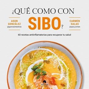 ¿QUÉ COMO CON SIBO? | 9788413444161 | GONZÁLEZ, ASUN