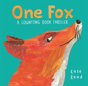 ONE FOX : A COUNTING BOOK THRILLER | 9781529010893