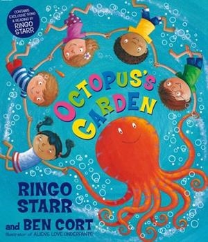 OCTOPUS'S GARDEN | 9781471120220 | RINGO STARR, BEN CORT
