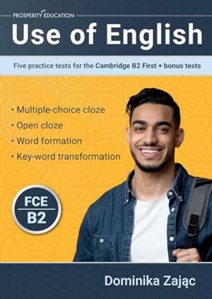 FC USE OF ENGLISH:FIVE PRACTICE TEST CAMBRIDGE B2 FIRTS | 9781915654205