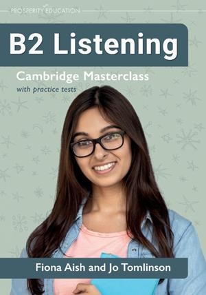 LISTENING B2:CAMBRIDGE MASTERCLASS WITH PRACTICE TESTS | 9781915654229