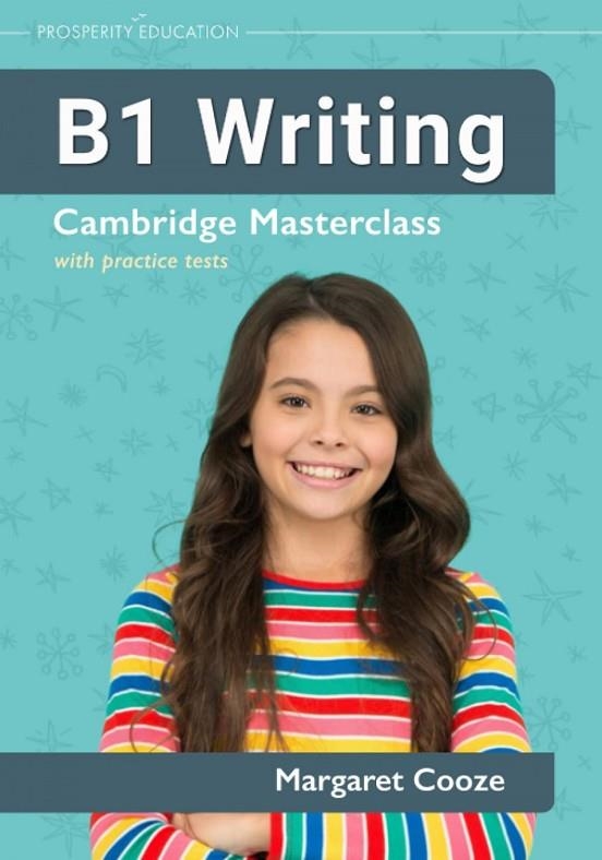 B1 WRITING:CAMBRIDGE MASTERCLASS WITH PRACTICE PAPERS | 9781913825799