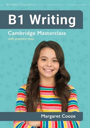 B1 WRITING:CAMBRIDGE MASTERCLASS WITH PRACTICE PAPERS | 9781913825799