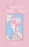 A MAGNIFICENTLY ORDINARY ROMANCE | 9798881600884 | CELIA MARTINEZ