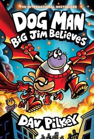 DOG MAN 14: BIG JIM BELIEVES | 9780702345234 | DAV PILKEY