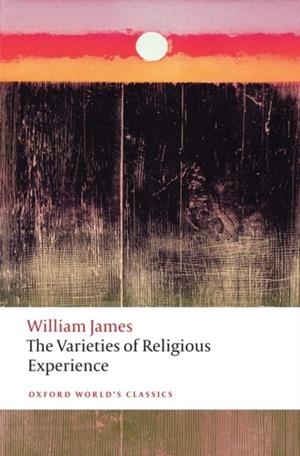 THE VARIETIES OF RELIGIOUS EXPERIENCE | 9780199691647 | WILLIAM JAMES