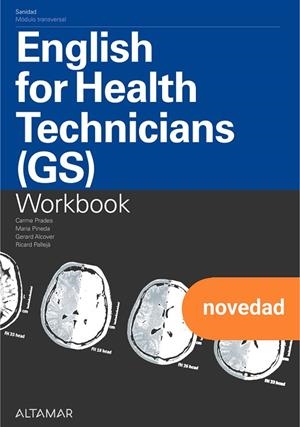 ENGLISH FOR HEALTH TECHNICIANS GS, WORKBOOK | 9788419780706 | C. PRADES, M. P. BADIA, G. ALCOVER, R. PALLEJÀ
