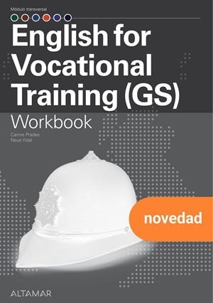 ENGLISH FOR VOCATIONAL TRAINING GS, WORKBOOK | 9788419780683 | C. PRADES, N. VIDAL