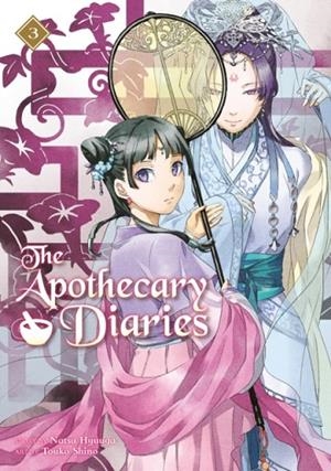 THE APOTHECARY DIARIES 03 (LIGHT NOVEL) | 9781646092741 | NATSU HYUUGA
