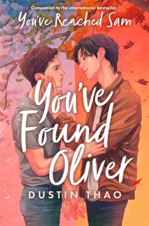YOU'VE FOUND OLIVER | 9781035052431 | DUSTIN THAO