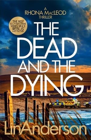 THE DEAD AND THE DYING (HB) | 9781035029259 | LIN ANDERSON