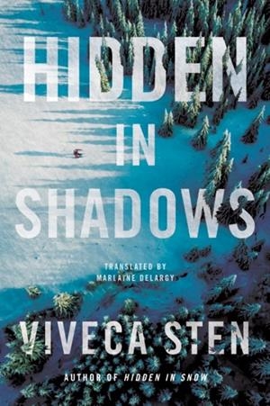 HIDDEN IN SHADOWS : 2 | 9781542037518 | VIVECA STEN