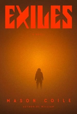 EXILES | 9781399825986 | MASON COILE
