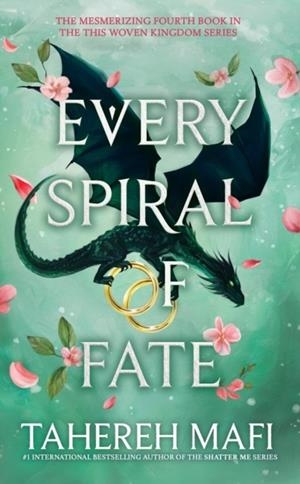 EVERY SPIRAL OF FATE (THIS WOVEN KINGDOM 4) | 9780008629212 | TAHEREH MAFI