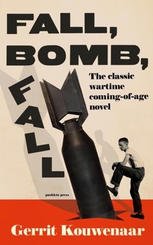 FALL BOMB FALL | 9781805332435 | GERRIT KOUWENAAR