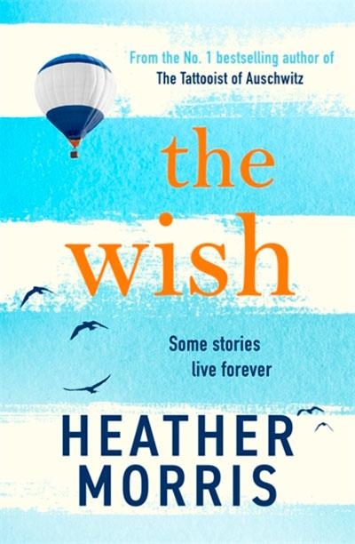 THE WISH | 9781786582171 | HEATHER MORRIS