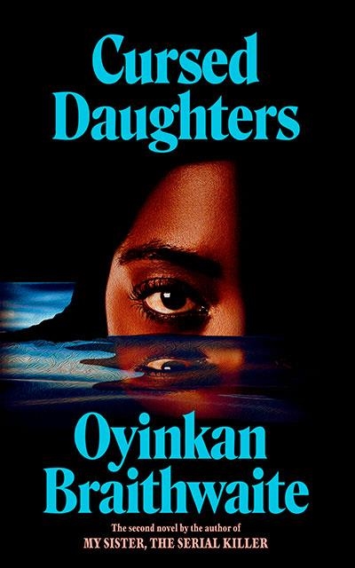 CURSED DAUGHTERS | 9781805463368 | OYINKAN BRAITHWAITE
